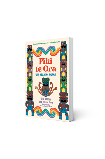 Piki Te Ora - Your wellbeing journal  (Recommended ages 7-10yrs)